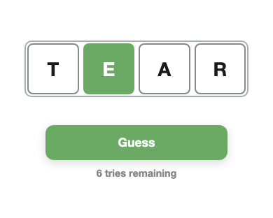 Wordie mid-guess: four letter tiles, one filled in, six tries remaining.